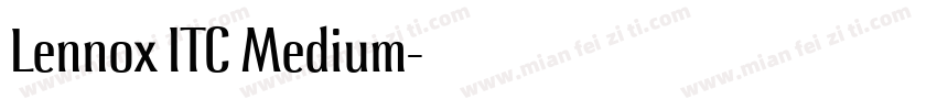 Lennox ITC Medium字体转换